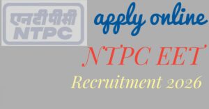 NTPC EET Recruitment 2026