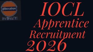 IOCL Apprentice Recruitment 2026