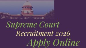 Supreme Court Recruitment 2026