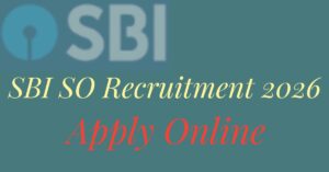 SBI SO Recruitment 2026 Notification Out 