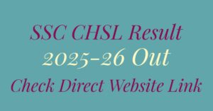 SSC CHSL Result 2025-26 Released