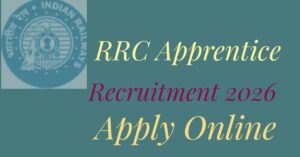 RRC Apprentice Recruitment 2026
