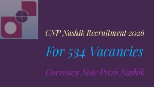 CNP Nashik Recruitment 2026 Notification Out
