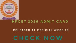 HPCET 2026 Admit Card Released 