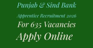 Punjab & Sind Bank Apprentice Recruitment 2026