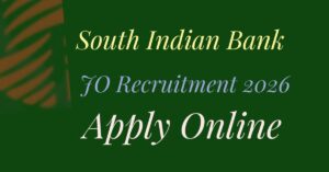South Indian Bank JO Recruitment 2026