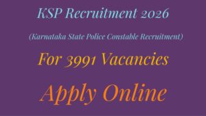 KSP Recruitment 2026 (Karnataka State Police Constable Recruitment) 