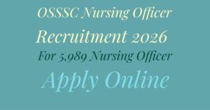 OSSSC Nursing Officer Recruitment 2026