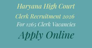 Haryana High Court Clerk Recruitment 2026