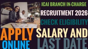 ICAI Branch In-Charge Recruitment 2026