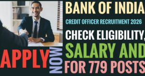 Bank of India Credit Officer Recruitment 2026