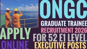 ONGC Graduate Trainee Recruitment 2026