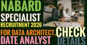 NABARD Specialist Recruitment 2026 Notification Out