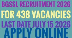 BGSSL Recruitment 2026 Notification Out