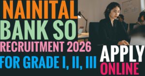 Nainital Bank SO Recruitment 2026