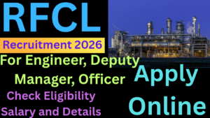 RFCL Recruitment 2026 