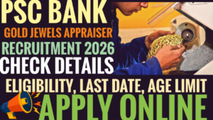 PSC Bank Gold Jewels Appraiser Recruitment 2026