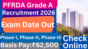 PFRDA Grade A Recruitment 2026