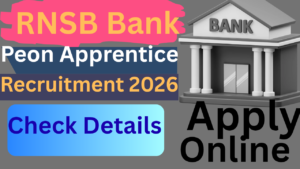 RNSB Peon Apprentice Recruitment 2026