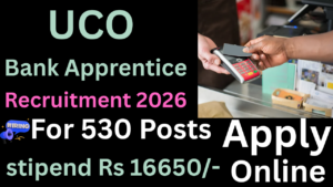 UCO Bank Apprentice Recruitment 2026